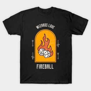 Wizards Love Fireball T-Shirt